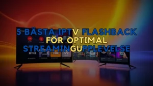 Bästa IPTV Flashback
