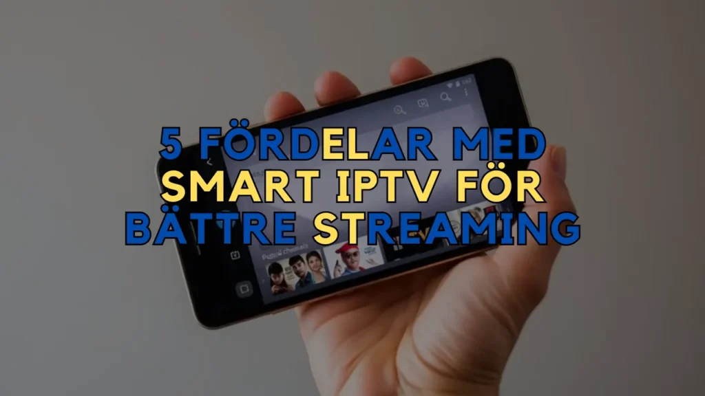 Smart IPTV