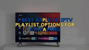 Apple TV IPTV Playlist