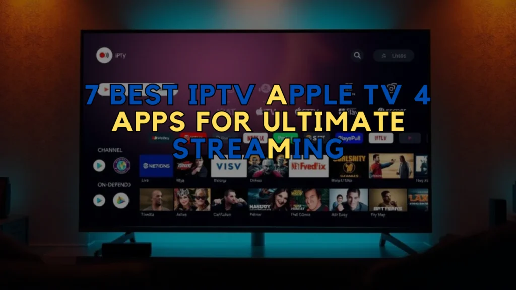 IPTV Apple TV 4 App