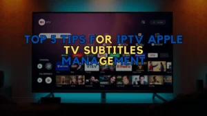 IPTV Apple TV Subtitles