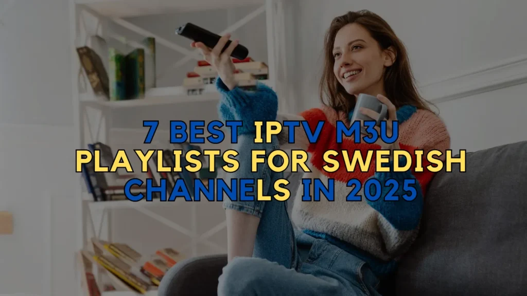 IPTV M3U Sweden iptvboks