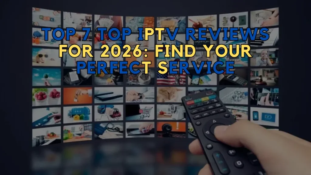 top IPTV Reviews